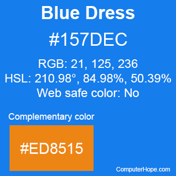 Example of Blue Dress color or HTML color code #157DEC with complementary color #ED8515.