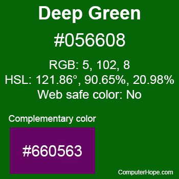 Example of Deep Green color or HTML color code #056608 with complementary color #660563.
