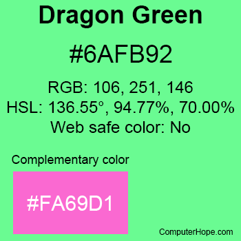 Example of Dragon Green color or HTML color code #6AFB92 with complementary color #FA69D1.