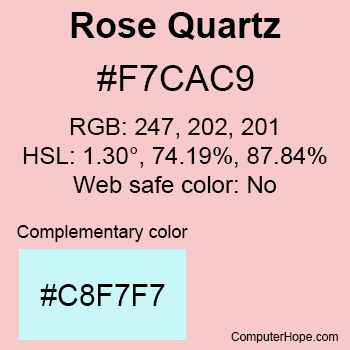Example of Rose Quartz color or HTML color code #F7CAC9.