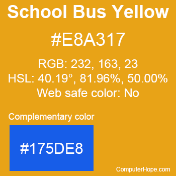 Example of School Bus Yellow color or HTML color code #E8A317 with complementary color #175DE8.