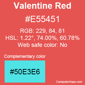 Example of Valentine Red color or HTML color code #E55451 with complementary color #50E3E6.