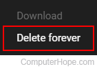 Delete forever