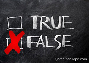 True and False written on a chalkboard, with red X next to False.