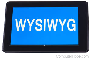 WYSIWYG in white lettering on a tablet screen.