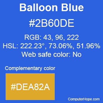 Example of Balloon Blue color or HTML color code #2B60DE with complementary color #DEA82A.