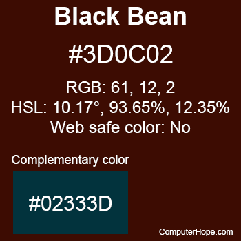 Example of Black Bean color or HTML color code #3D0C02 with complementary color #02333D.