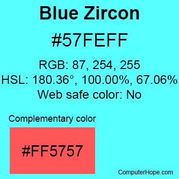 Example of Blue Zircon color or HTML color code #57FEFF with complementary color #FF5757.