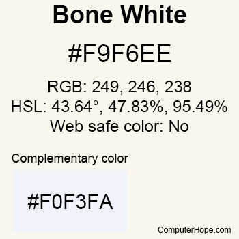 Example of Bone White color or HTML color code #F9F6EE.
