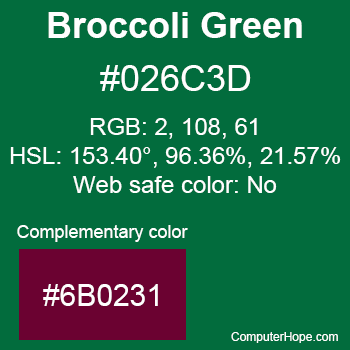 Example of Broccoli Green color or HTML color code #026C3D with complementary color #6B0231.