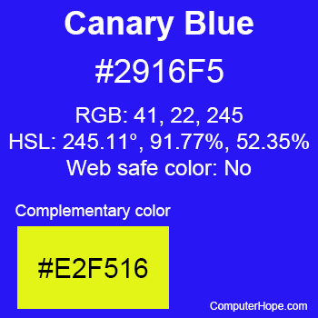 Example of Canary Blue color or HTML color code #2916F5 with complementary color #E2F516.