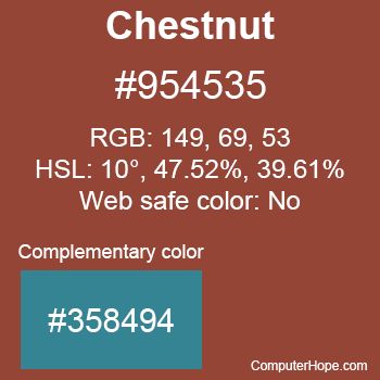 Example of Chestnut color or HTML color code #954535 with complementary color #358494.