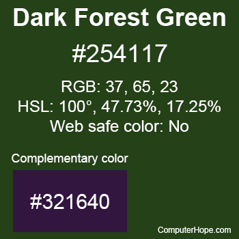 Example of Dark Forest Green color or HTML color code #254117 with complementary color #321640.