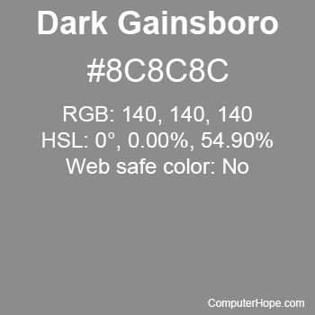 Example of Dark Gainsboro color or HTML color code #8C8C8C.