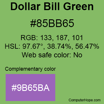 Example of Dollar Bill Green color or HTML color code #85BB65 with complementary color #9B65BA.