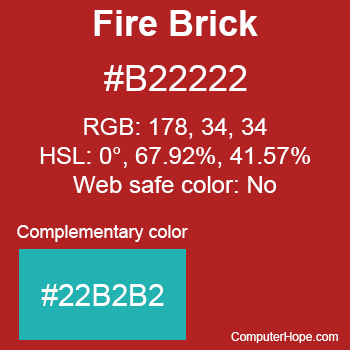 Example of FireBrick color or HTML color code #B22222 with complementary color #22B2B2.