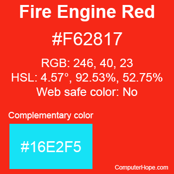 Example of Fire Engine Red color or HTML color code #F62817 with complementary color #16E2F5.
