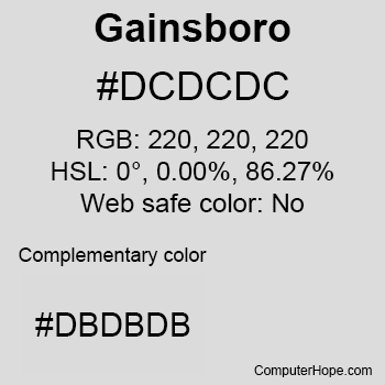 Example of Gainsboro color or HTML color code #DCDCDC.