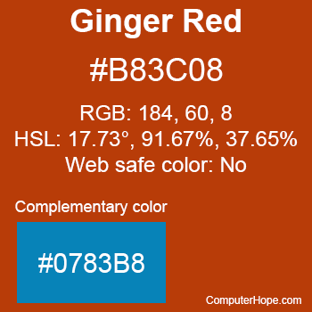 Example of Ginger Red color or HTML color code #B83C08 with complementary color #0783B8.