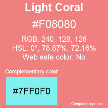 Example of LightCoral color or HTML color code #F08080 with complementary color #7FF0F0.