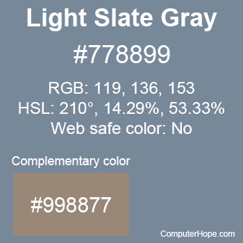 Example of LightSlateGray or LightSlateGrey color or HTML color code #778899 with complementary color #998877.