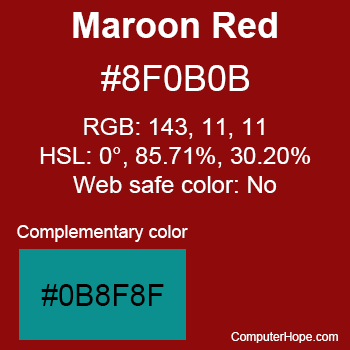 Example of Maroon Red color or HTML color code #8F0B0B with complementary color #0B8F8F.