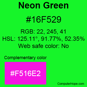 Example of Neon Green color or HTML color code #16F529 with complementary color #F516E2.