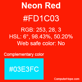 Example of Neon Red color or HTML color code #FD1C03 with complementary color #03E3FC.