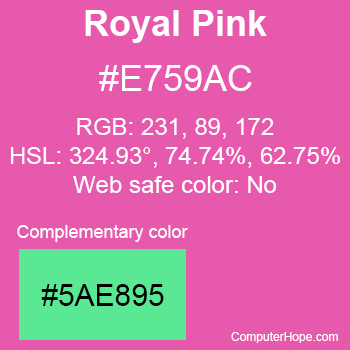 Example of Royal Pink color or HTML color code #E759AC with complementary color #5AE895.
