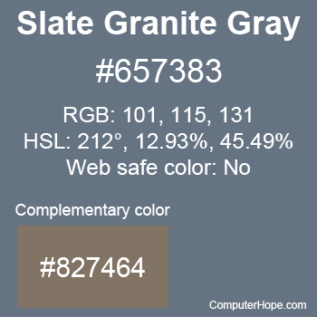 Example of Slate Granite Gray color or HTML color code #657383 with complementary color #827464.
