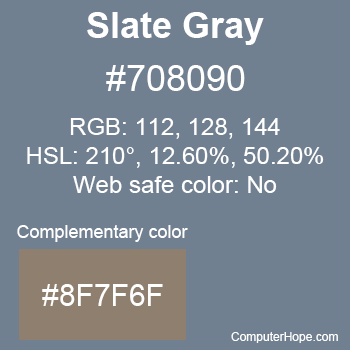 Example of SlateGray or SlateGrey color or HTML color code #708090 with complementary color #8F7F6F.