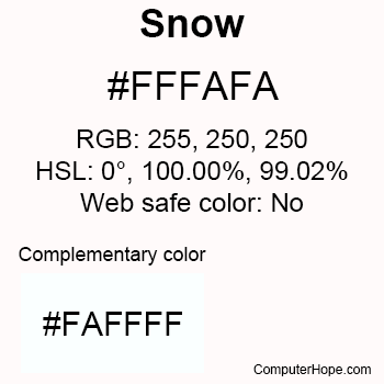 Example of Snow color or HTML color code #FFFAFA.