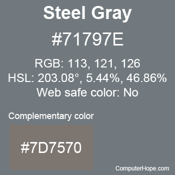 Example of Steel Gray color or HTML color code #71797E with complementary color #7D7570.