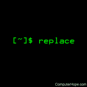 replace command