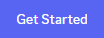 Get Started button.
