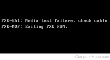 PXE-E61: Media test failure error