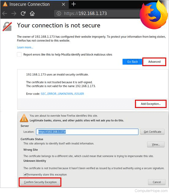 In Firefox, click Advanced, Add exception, Confirm security exception.