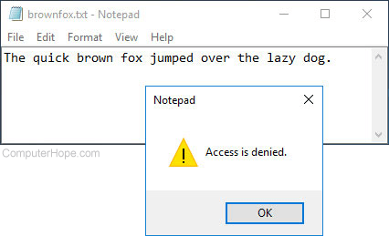 Windows 10 denying write access to a text file opened in Notepad.