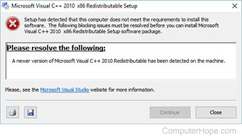 If the installer reports an error because a newer version of the VC++ runtime is already installed, click Close and proceed to step 8.