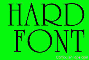 hard font