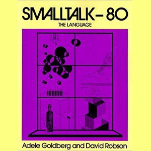 Smalltalk-80: The Language book cover.