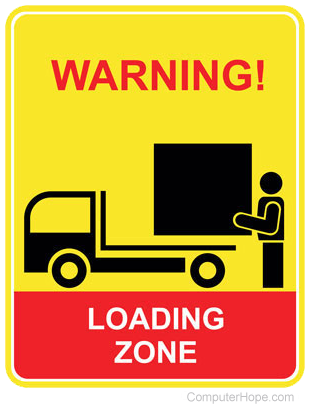 Warning: Loading Zone sign.